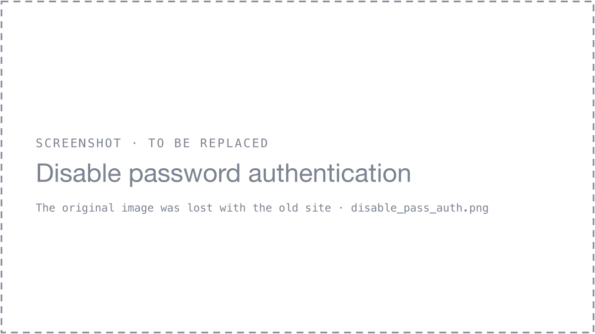 Disable Password Authentication